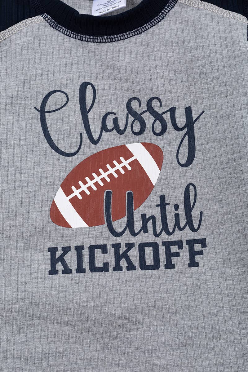 CLASSY UNTIL KICKOFF"FOOTBALL SHIRT.