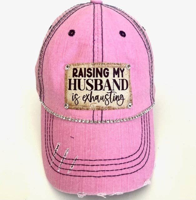 "RAISING MY HUSBAND IS EXHAUSTING" DISTRESSED TRUCKER HAT