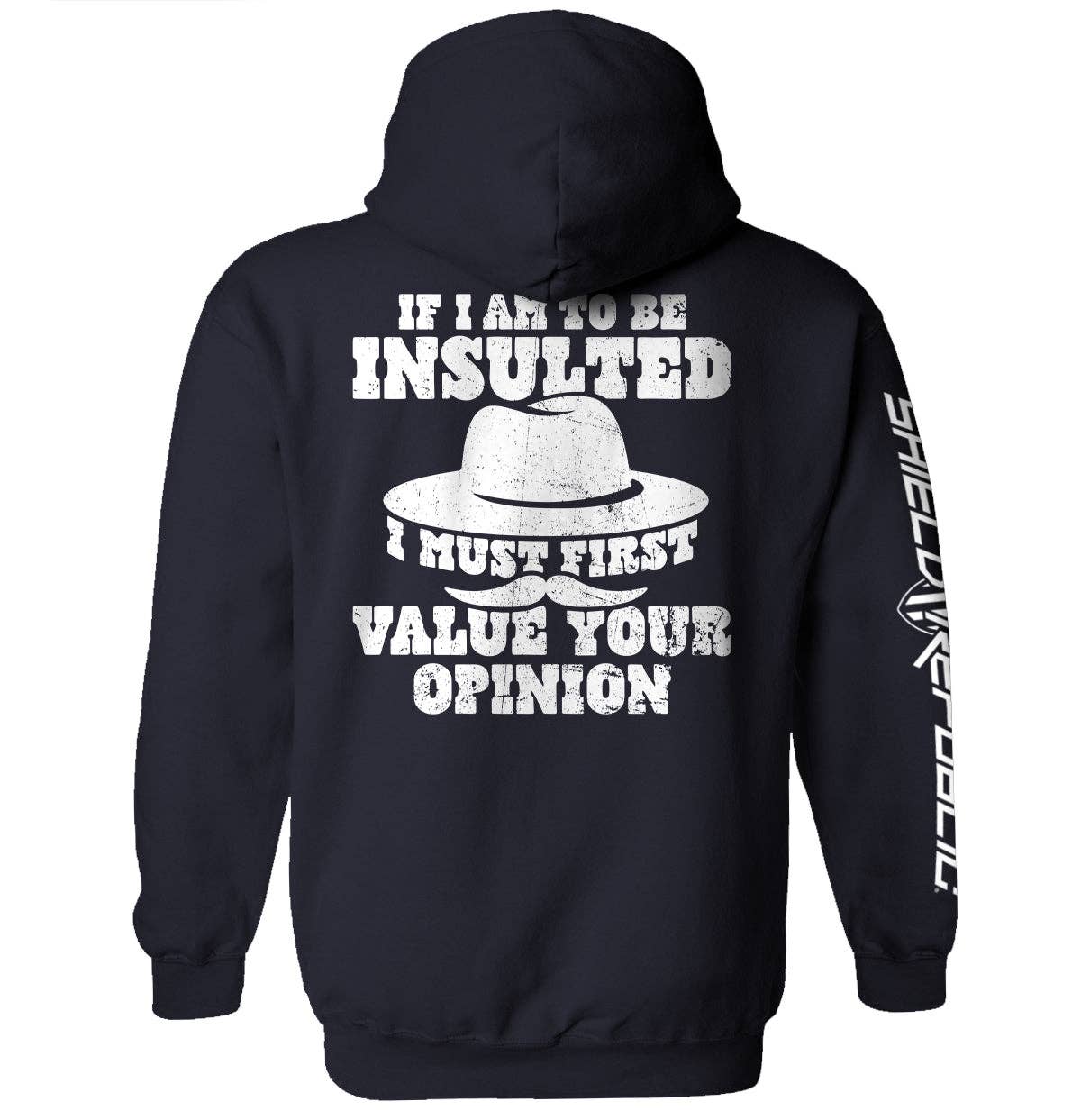 If I Am To Be Insulted