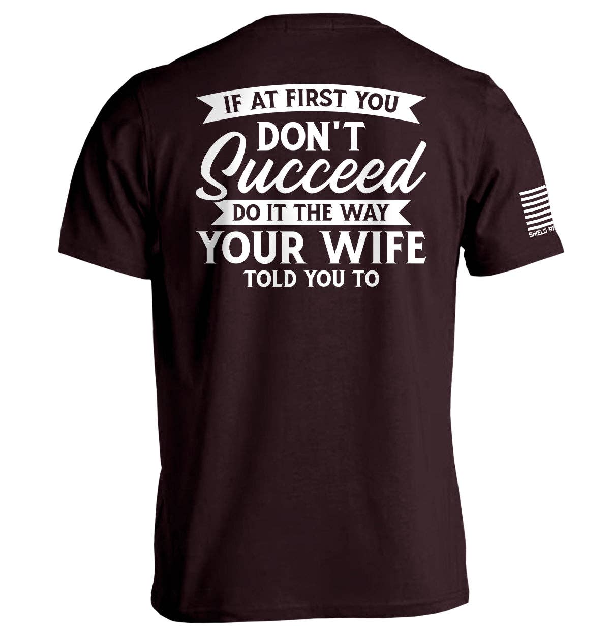 Your Wife Told You To