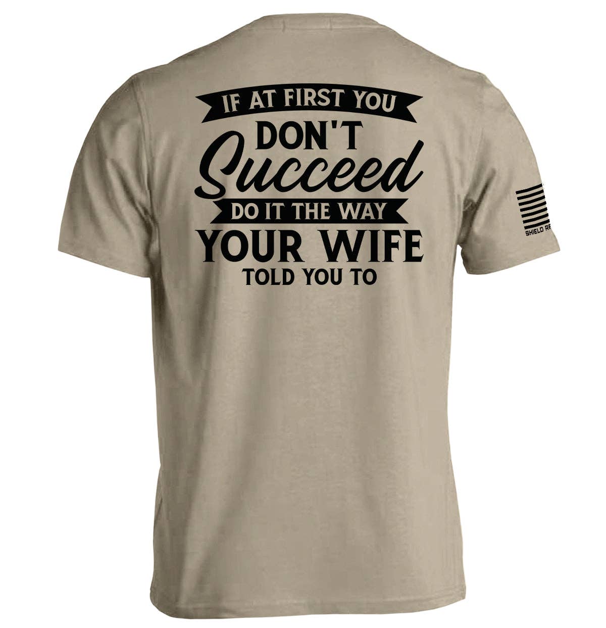 Your Wife Told You To