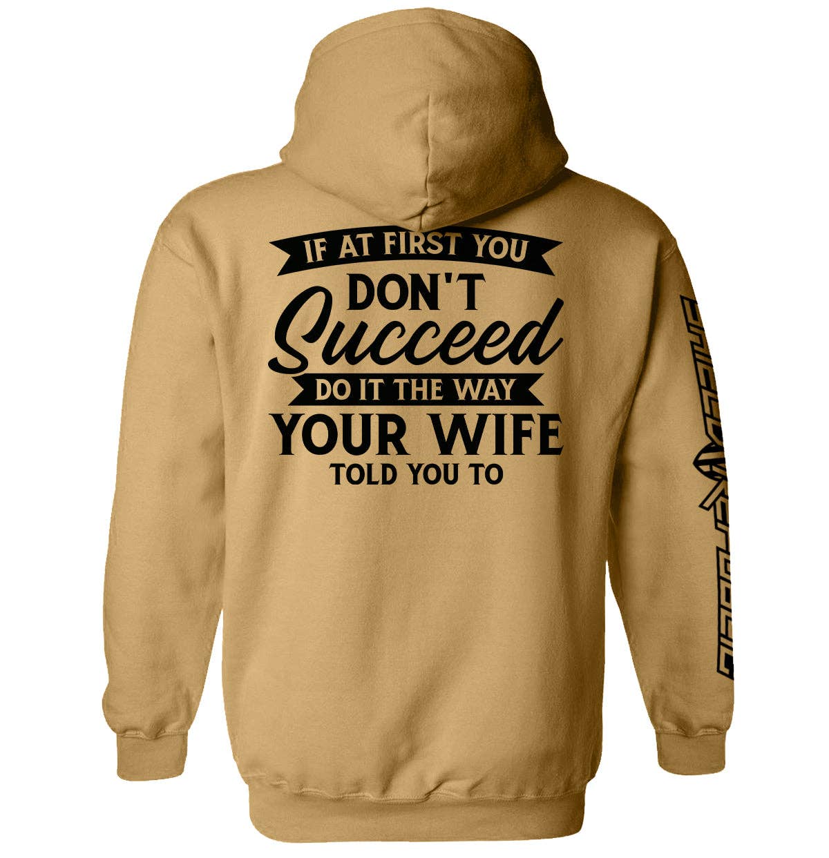 Your Wife Told You To
