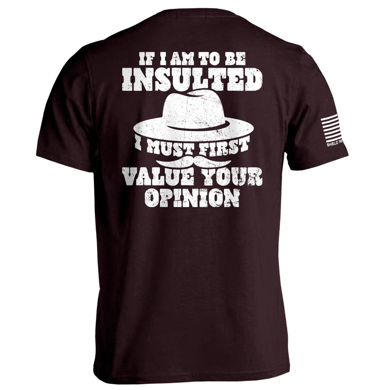 If I Am To Be Insulted