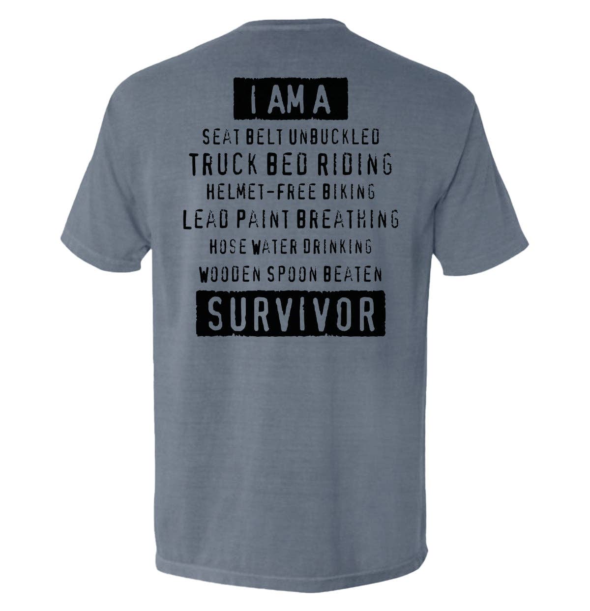 I'm A Hard Times Survivor