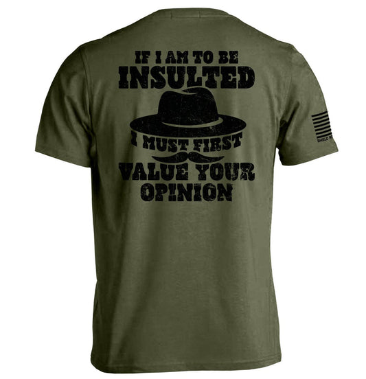 If I Am To Be Insulted