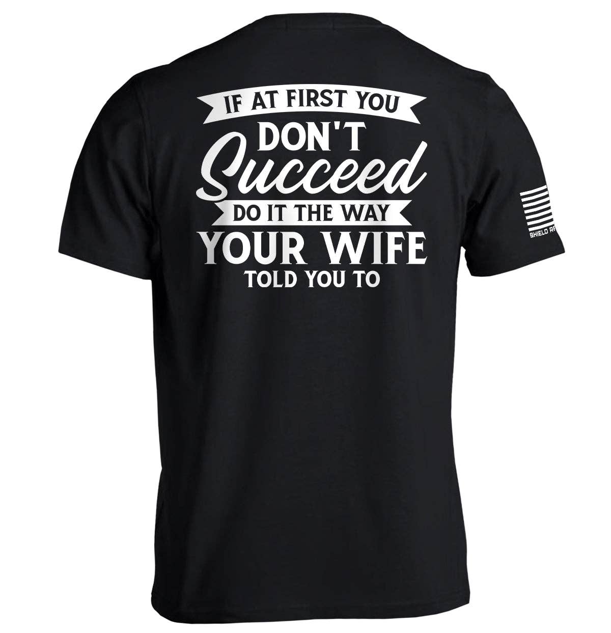 Your Wife Told You To
